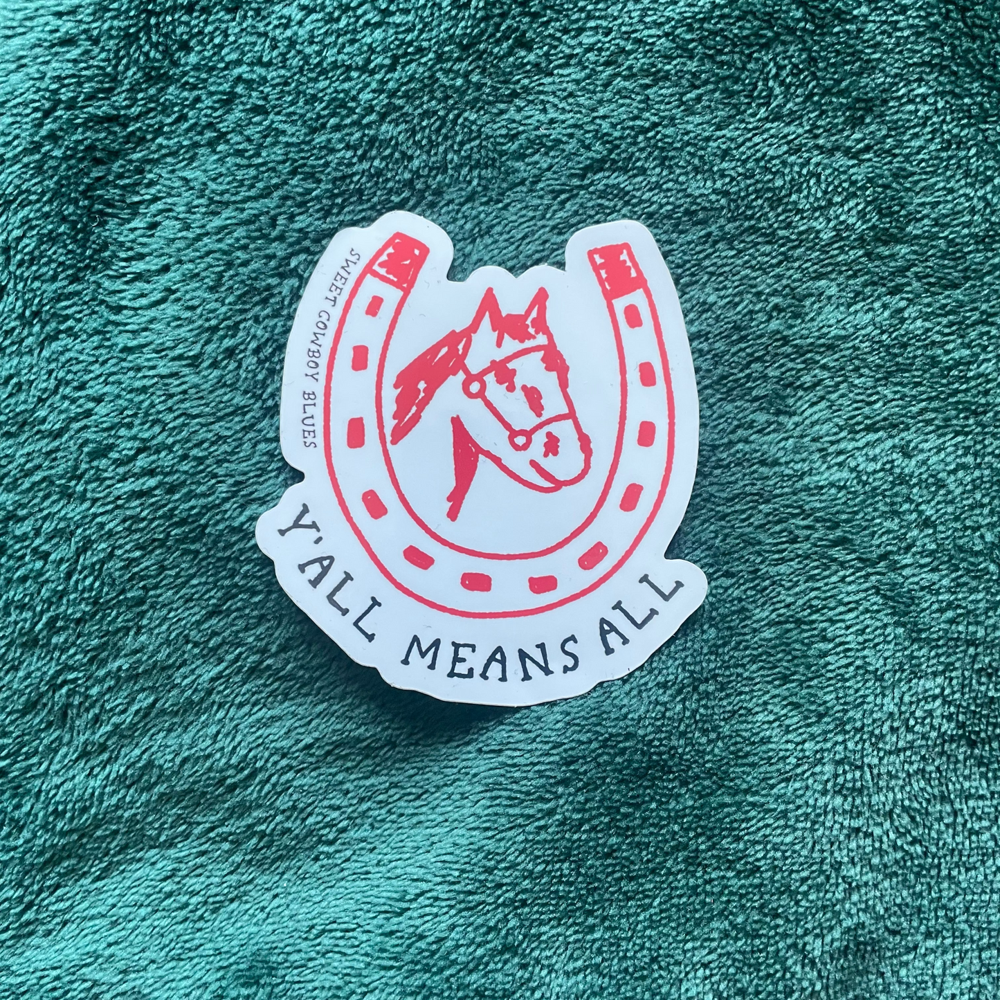 Y'all Means All Sticker