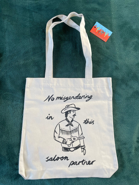 No Misgendering In This Saloon Tote Bag