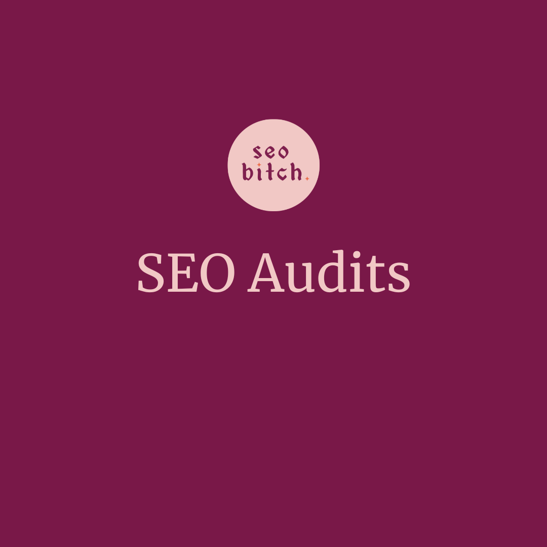 SEO Audit by SEO Bitch