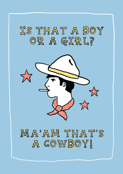 Ma'am That's A Cowboy A5 Print