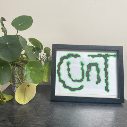 "Cunt" Original Artwork